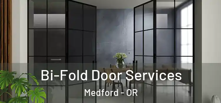  Bi-Fold Door Services Medford - OR