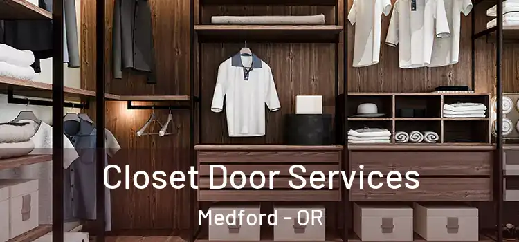  Closet Door Services Medford - OR