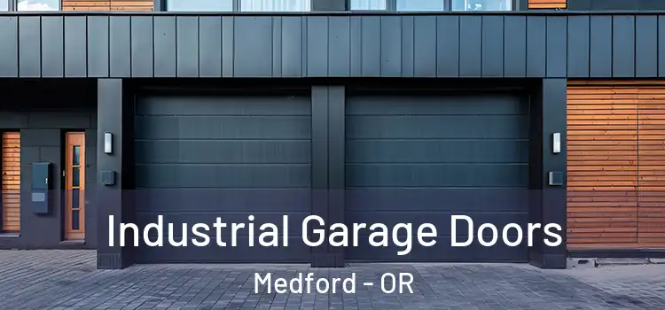  Industrial Garage Doors Medford - OR