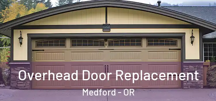  Overhead Door Replacement Medford - OR